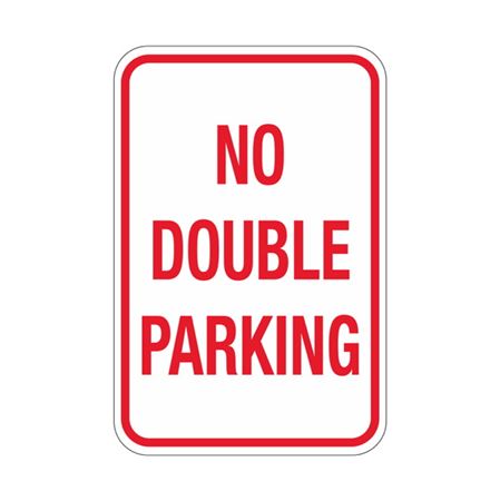 No Double Parking Sign 12"x18"